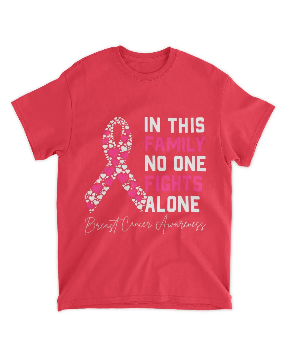 In This Family No One Fight Alone Breast Cancer Awareness 8