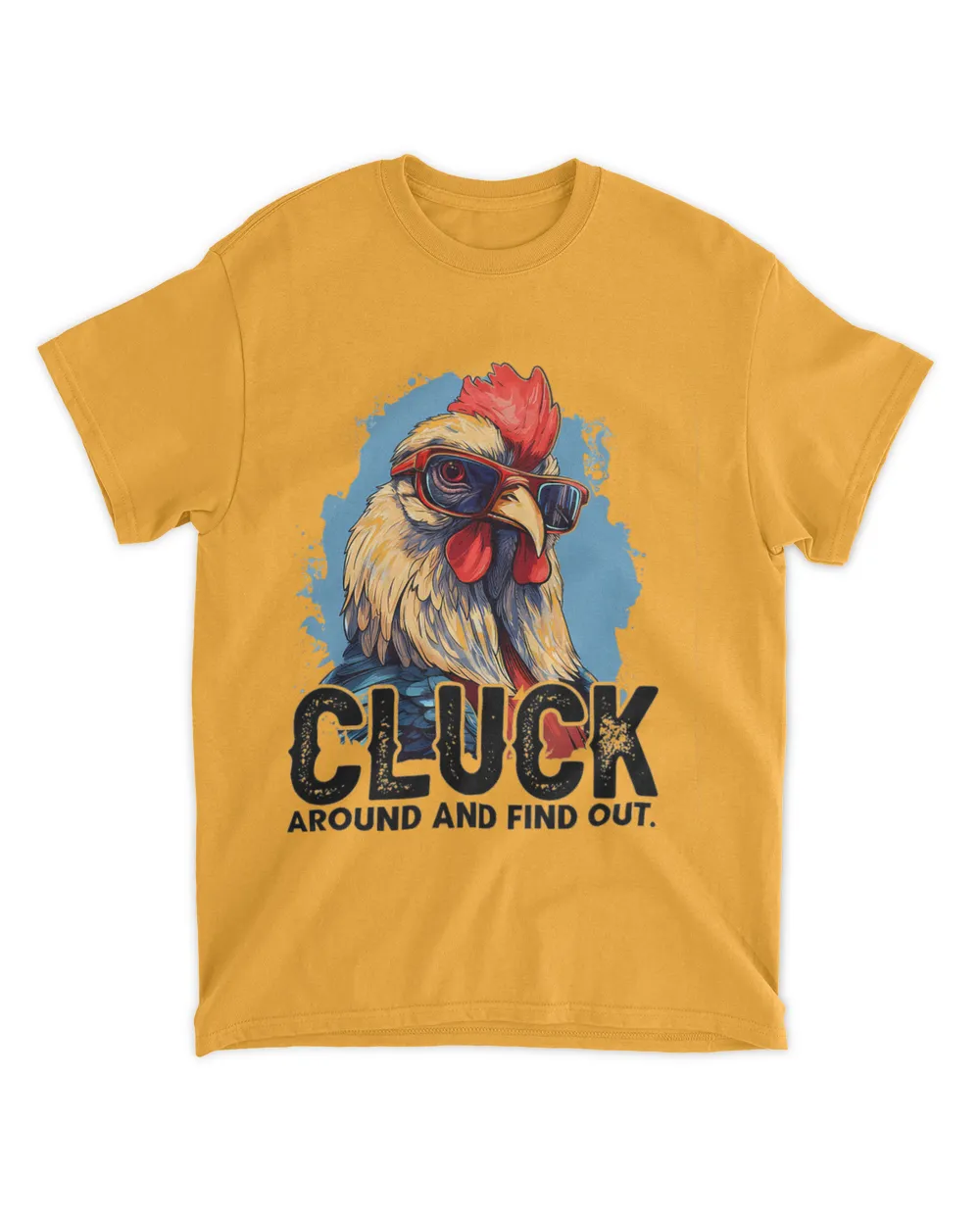 Cluck Around and Find Out Funny Chicken with Glasses Rooster