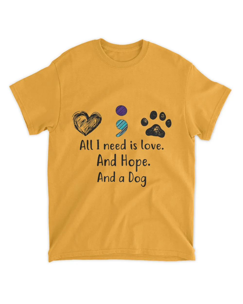 All I Need Is Love. And Hope. And A Dog QTDOG101922A1