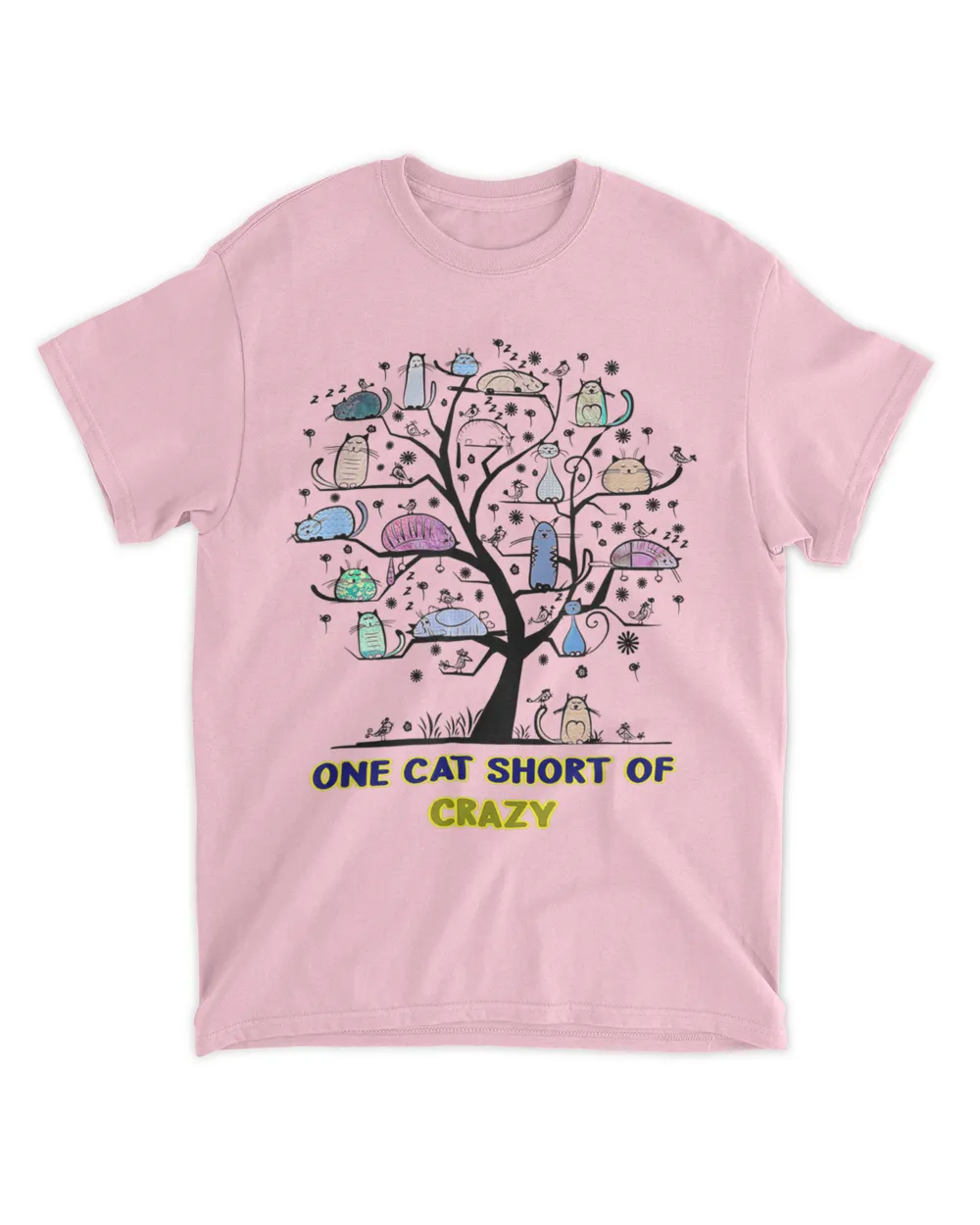 One Cat Short of Crazy - Crazy Cat Lady - Cats in a Tree HOC300323A14