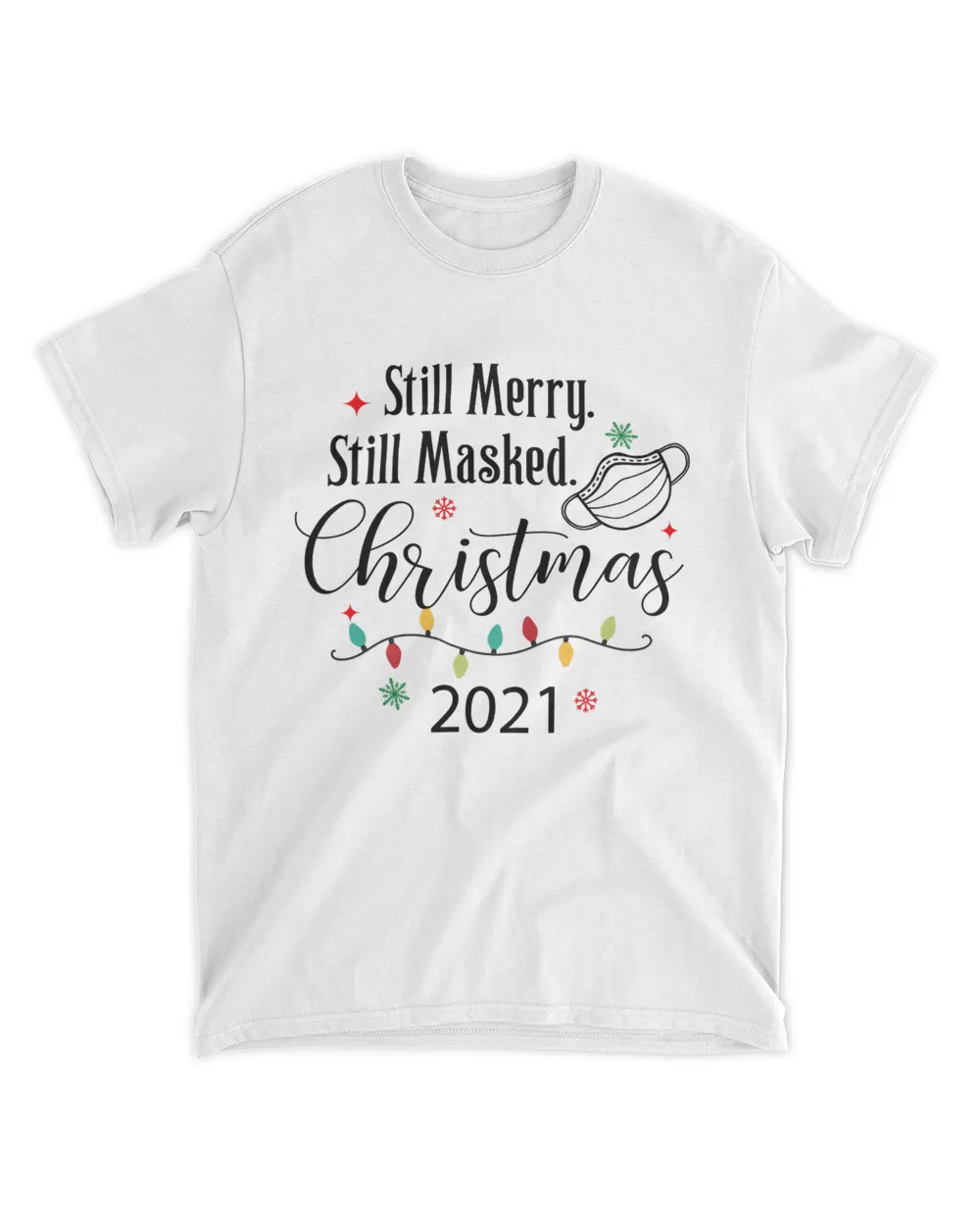 Still Merry Still Mask Christmas 2021 Light