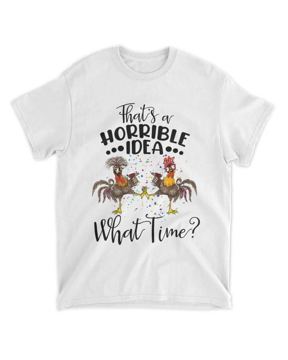 Chicken That's Horrible Idea
