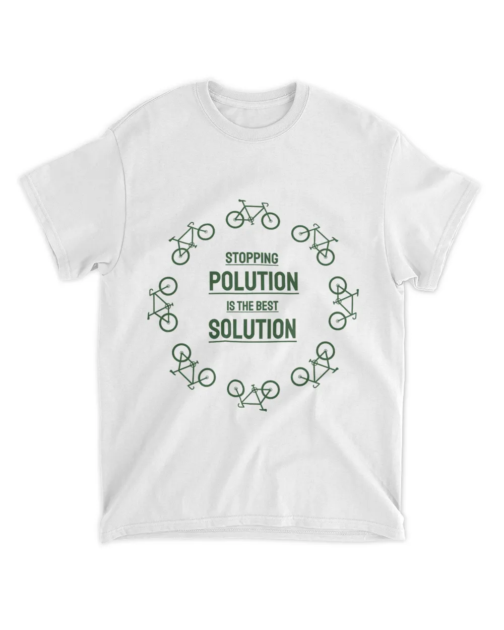 Stopping Polution Is The Best Solution (Earth Day Slogan T-Shirt)