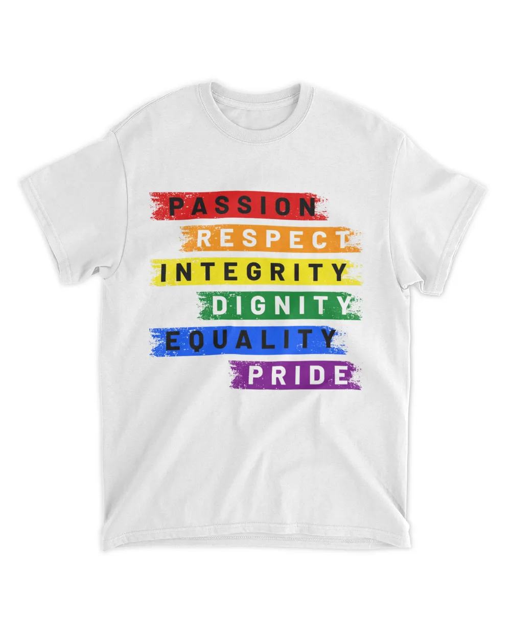 Passion Respect Integrity Dignity Equality Pride Shirt