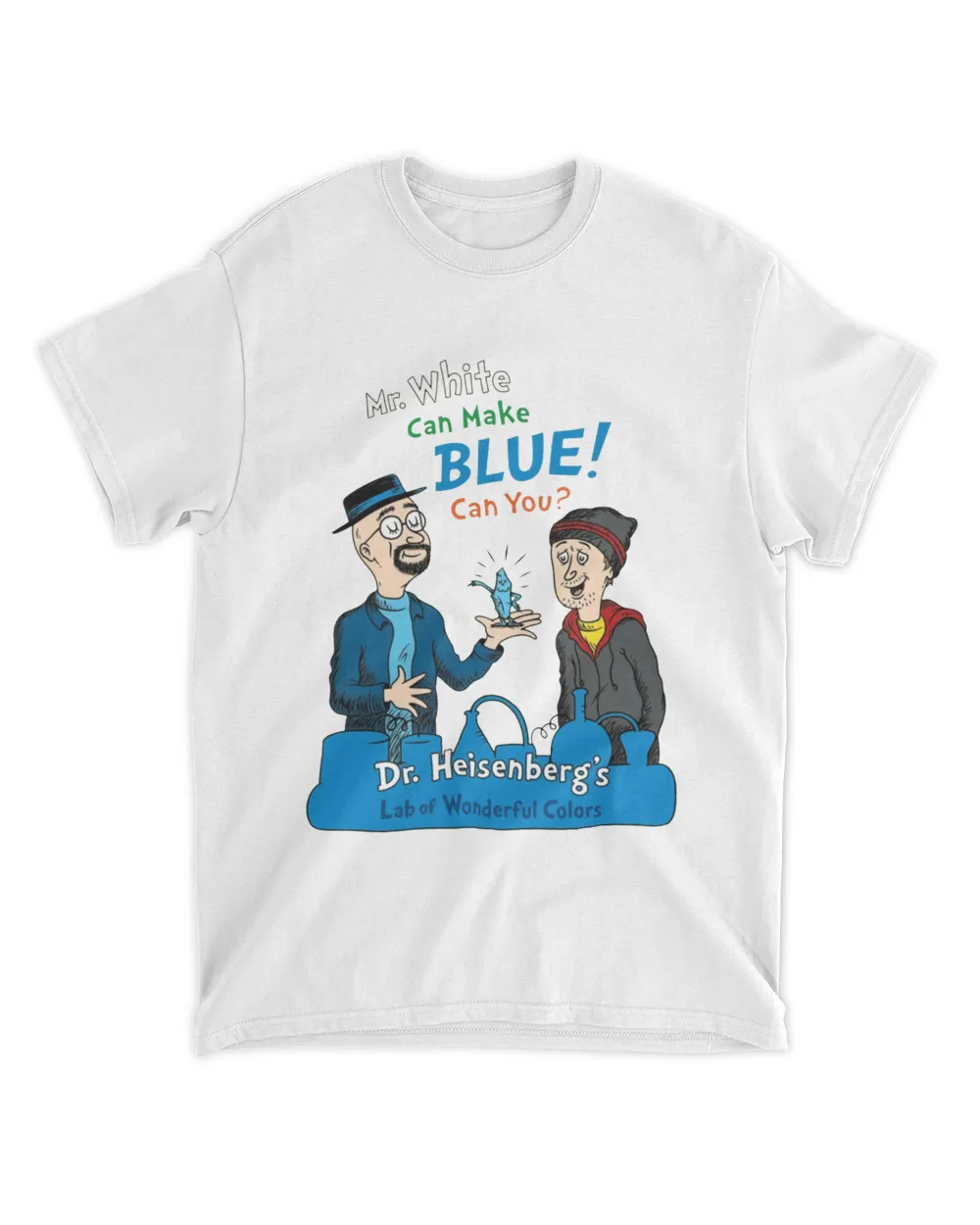 Mr.white Can Make Blue Can You Shirt