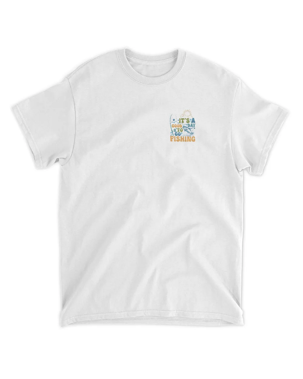 It's a good day to go fishing shirt