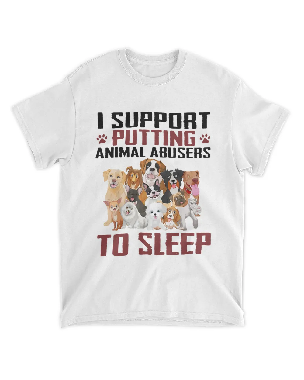 Dog I Support Putting Animal