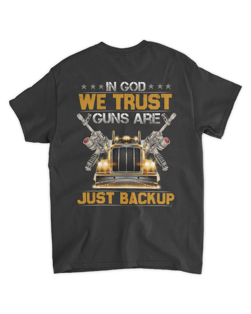 In god we trust guns are just backup