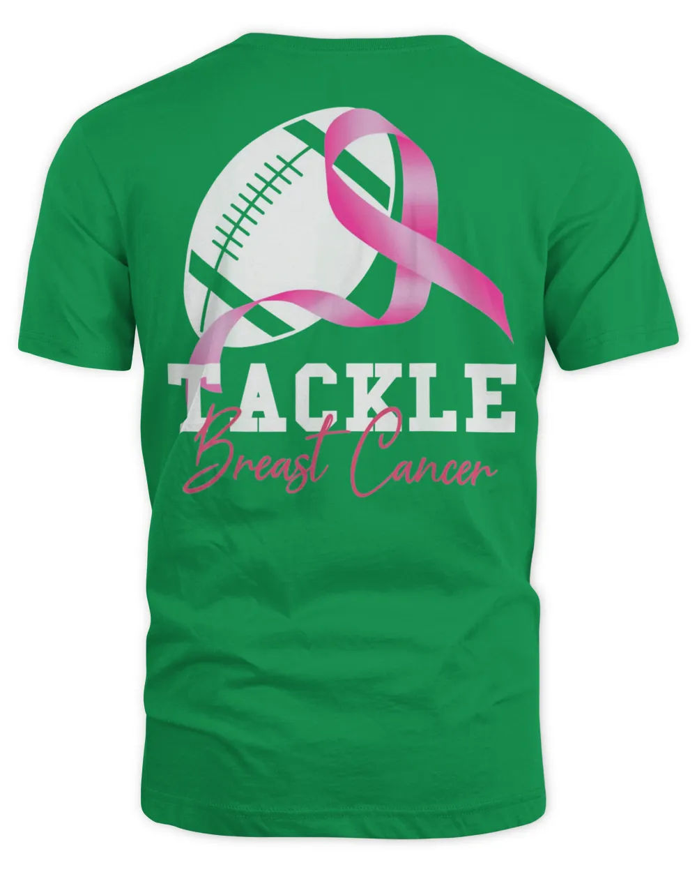 Tackle Breast Cancer Breast Cancer Awareness T-Shirt