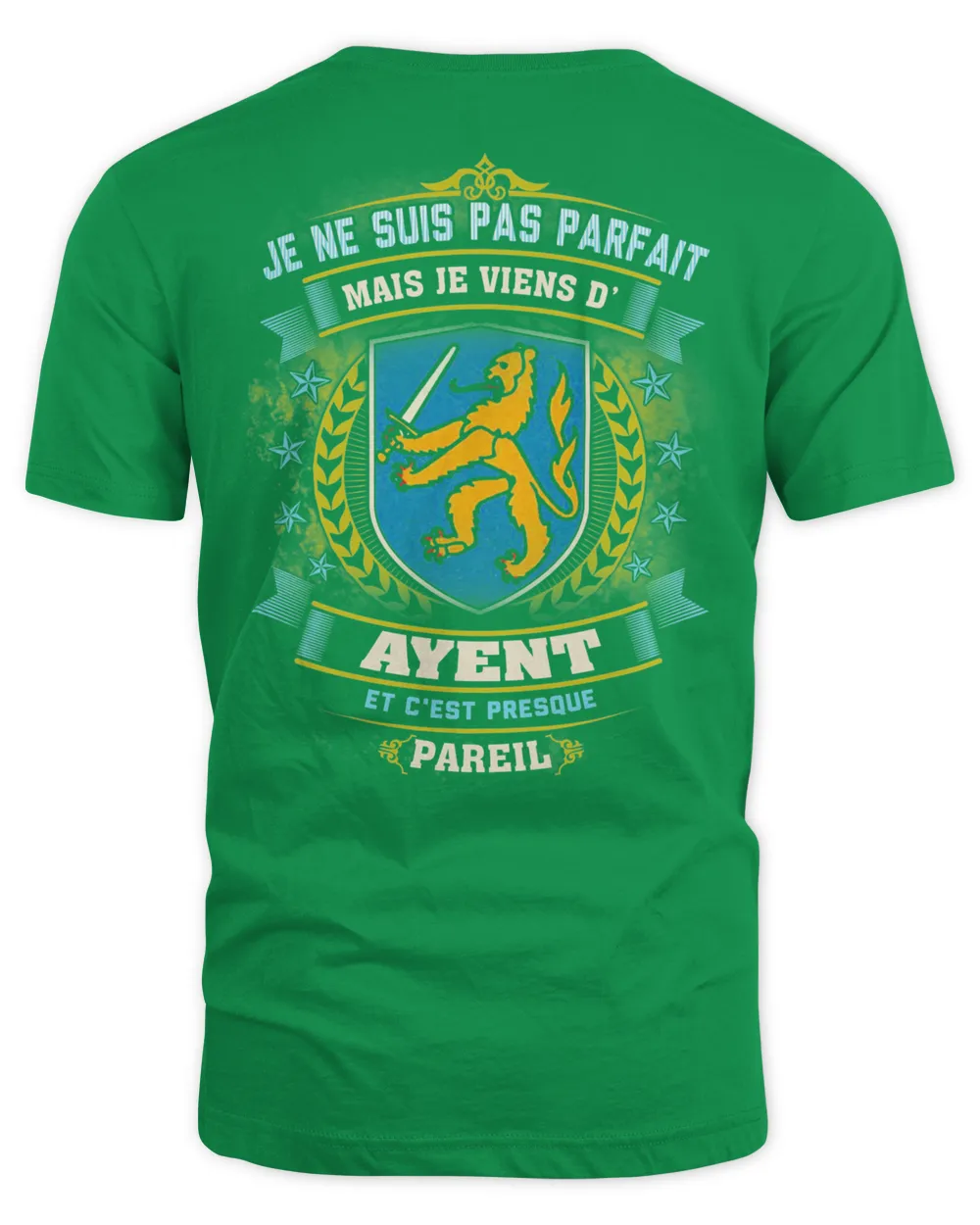 Je Ne Suis Pas Parfait Mais Je Viens D' Ayent Et C'est Presque Pareil Shirt