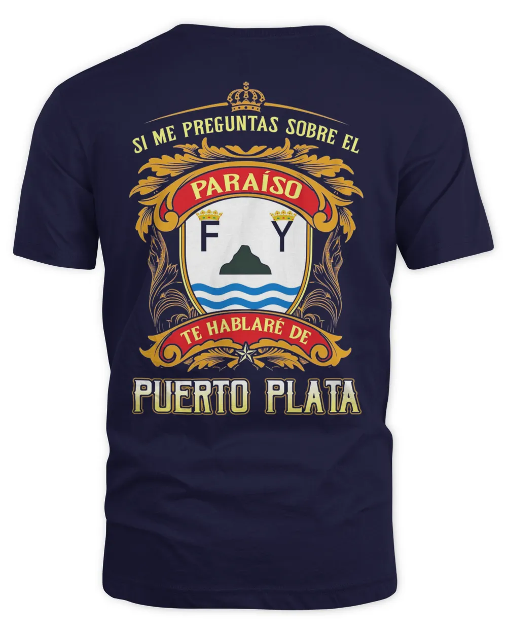 Si Me Preguntas Sobre El Paraíso Te Hablaré De Puerto Plata Shirt