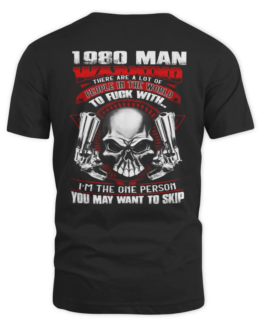 1980 Man, I'm The One Person You May Want To Skip
