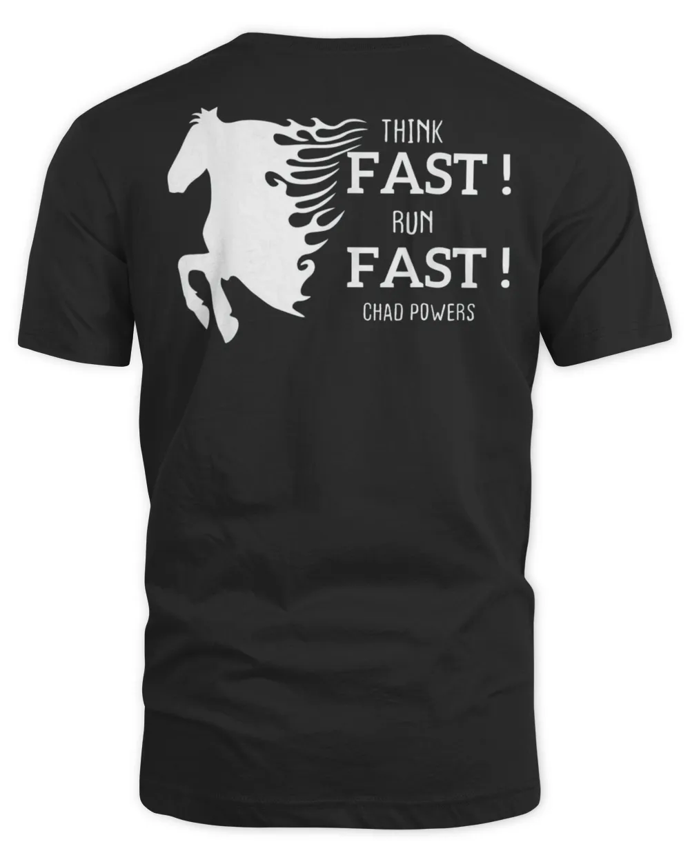 Think Fast Run Fast Chad Powers American Football Tee Shirt