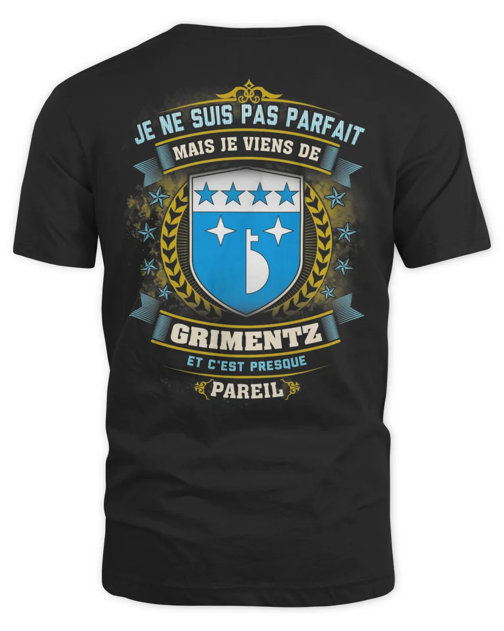 Je Ne Suis Pas Parfait Mais Je Viens De Grimentz Et C'est Presque Pareil Shirt