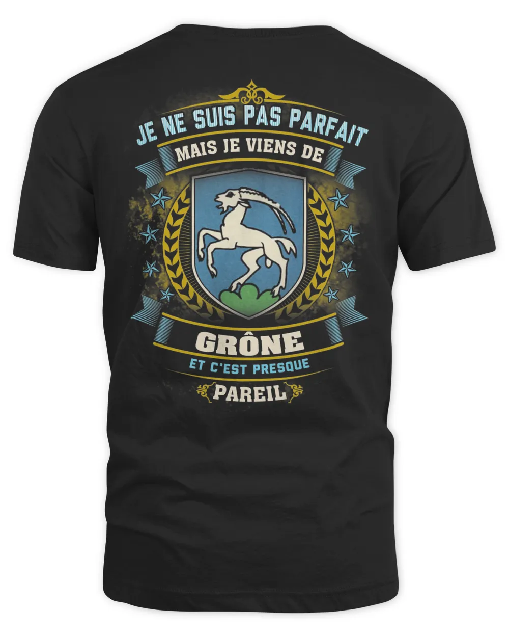 Je Ne Suis Pas Parfait Mais Je Viens De Grone Et C'est Presque Pareil Shirt