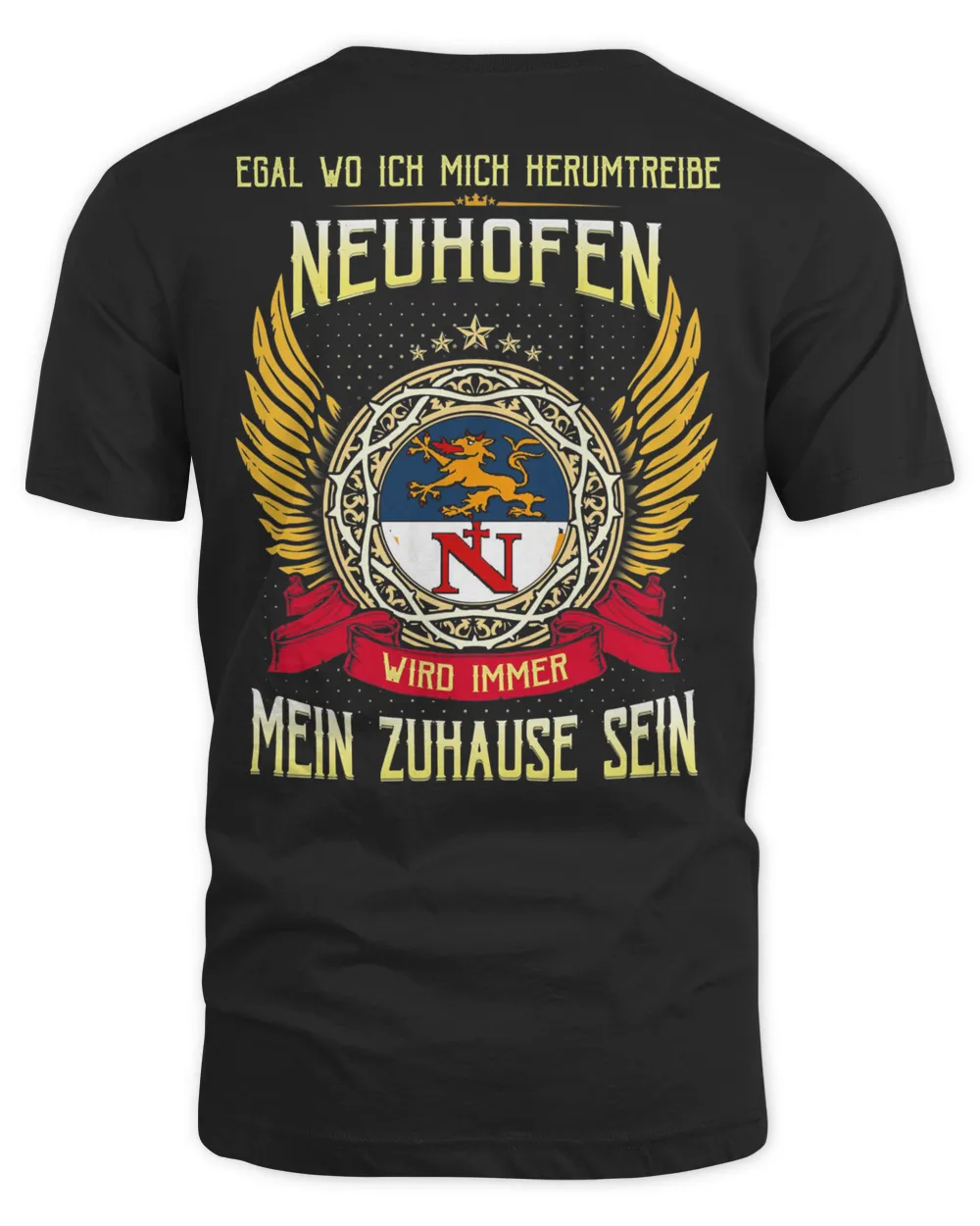 Official Egal Wo Ich Mich Herumtreibe Neuhofen Wird Immer Mein Zuhause Sein Shirt
