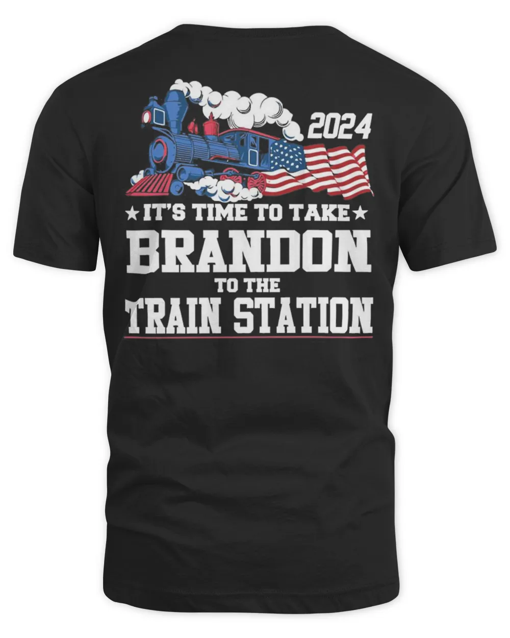 2024 it’s time to take Brandon to the train station Tee shirt