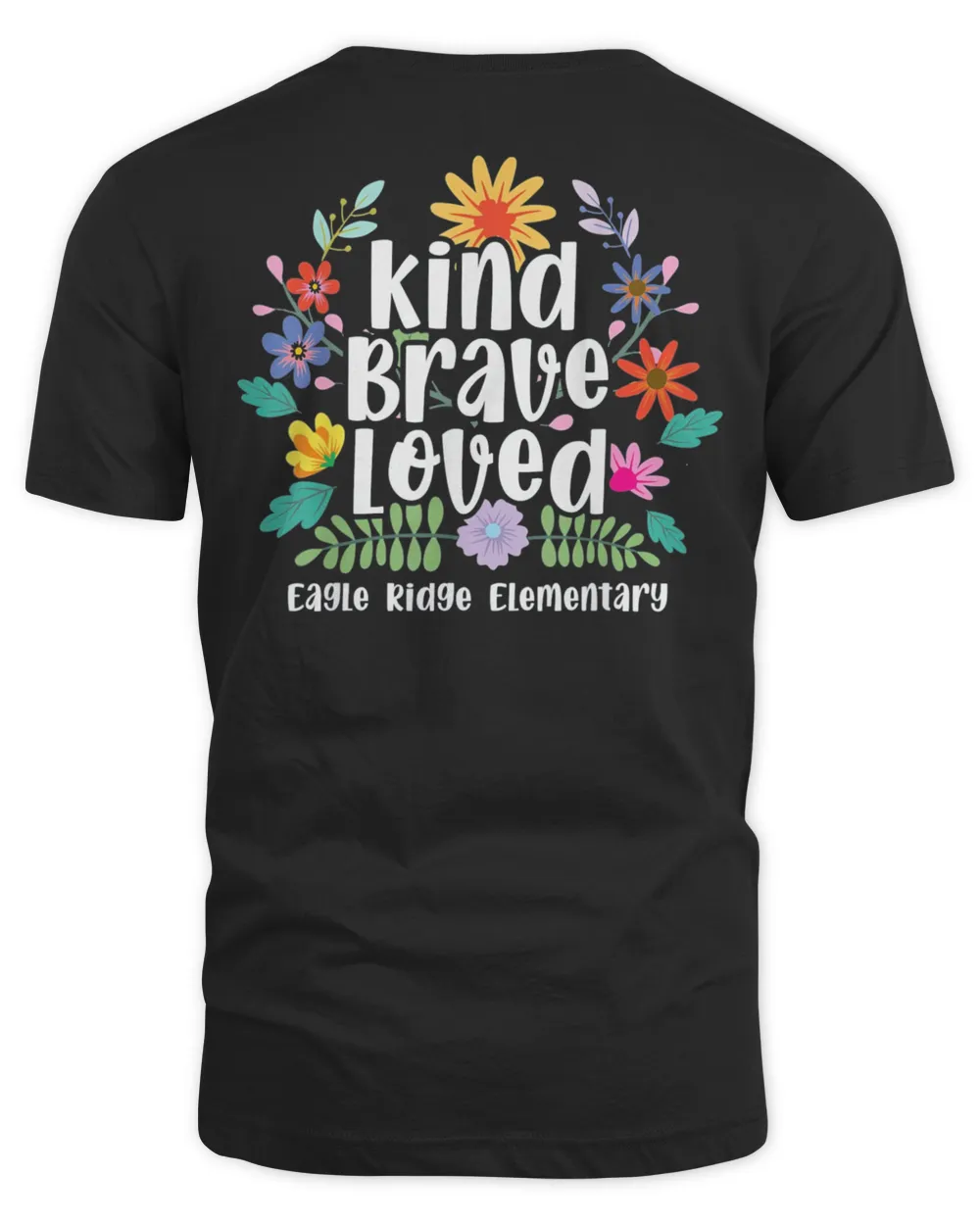 Eagle Ridge Kind Brave Loved T-Shirt