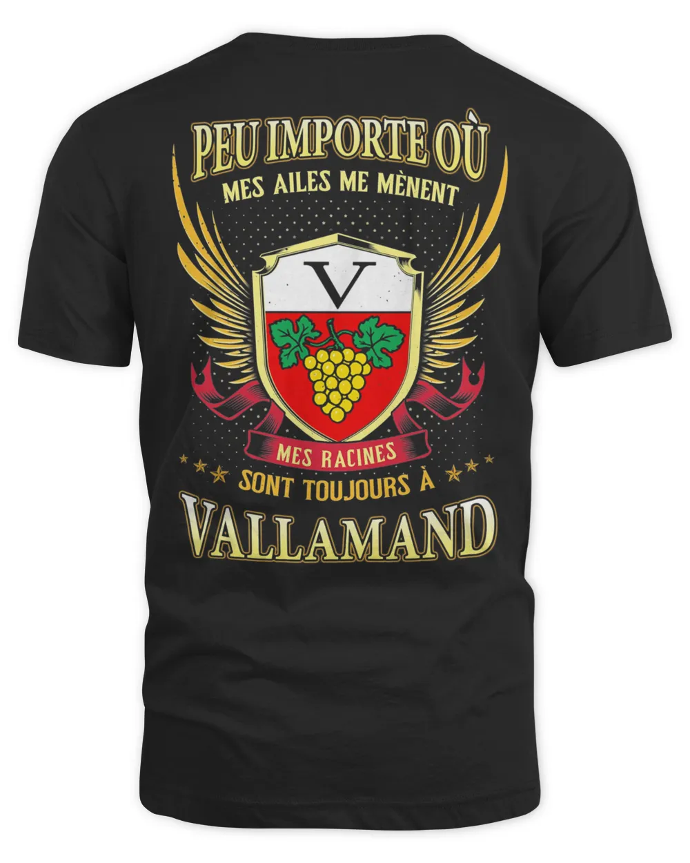 Peu Importe Où Mes Ailes Me Mènent Mes Racines Sont Toujours À Vallamand Shirt