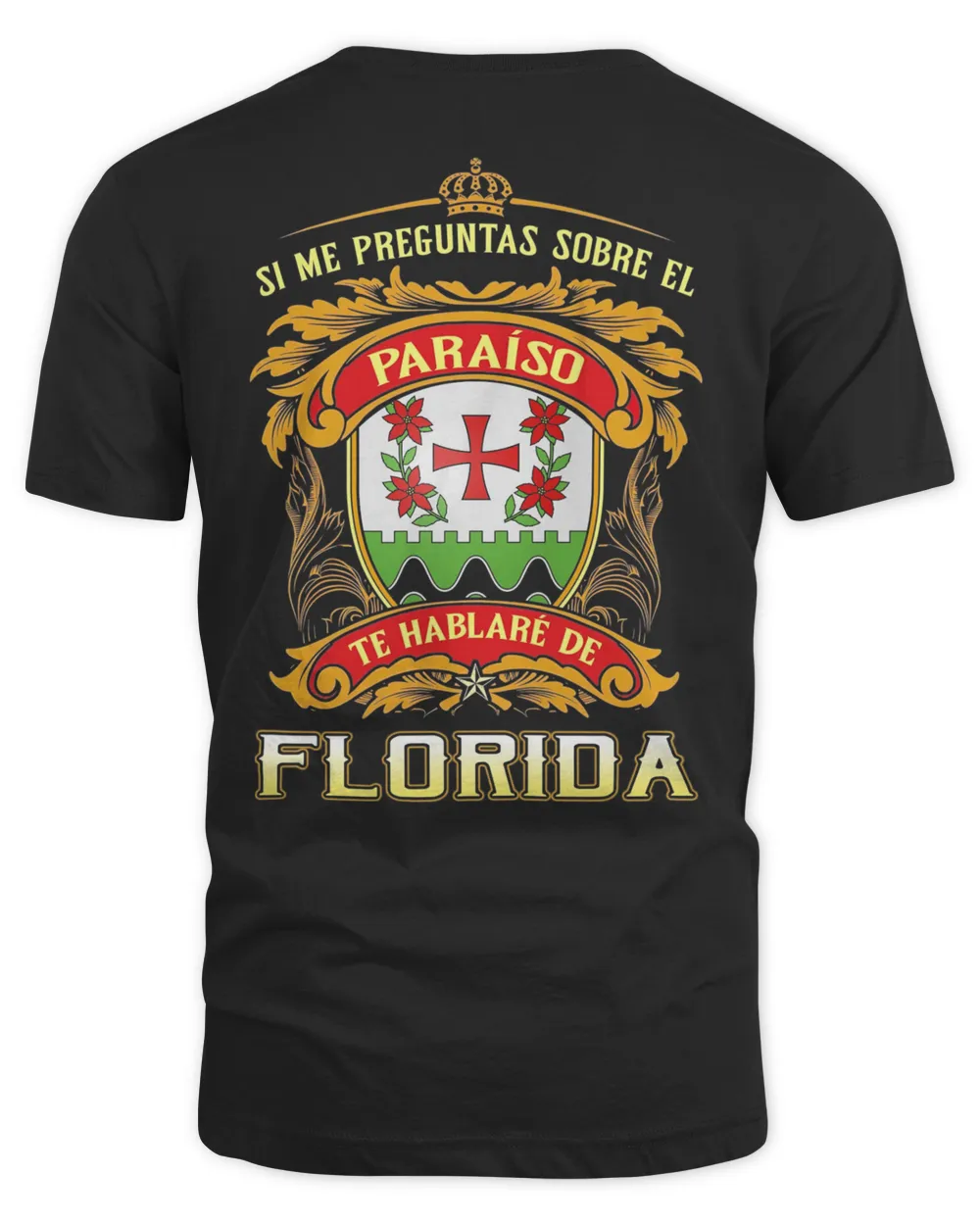 Si Me Preguntas Sobre El Paraíso Te Hablaré De Florida Shirt