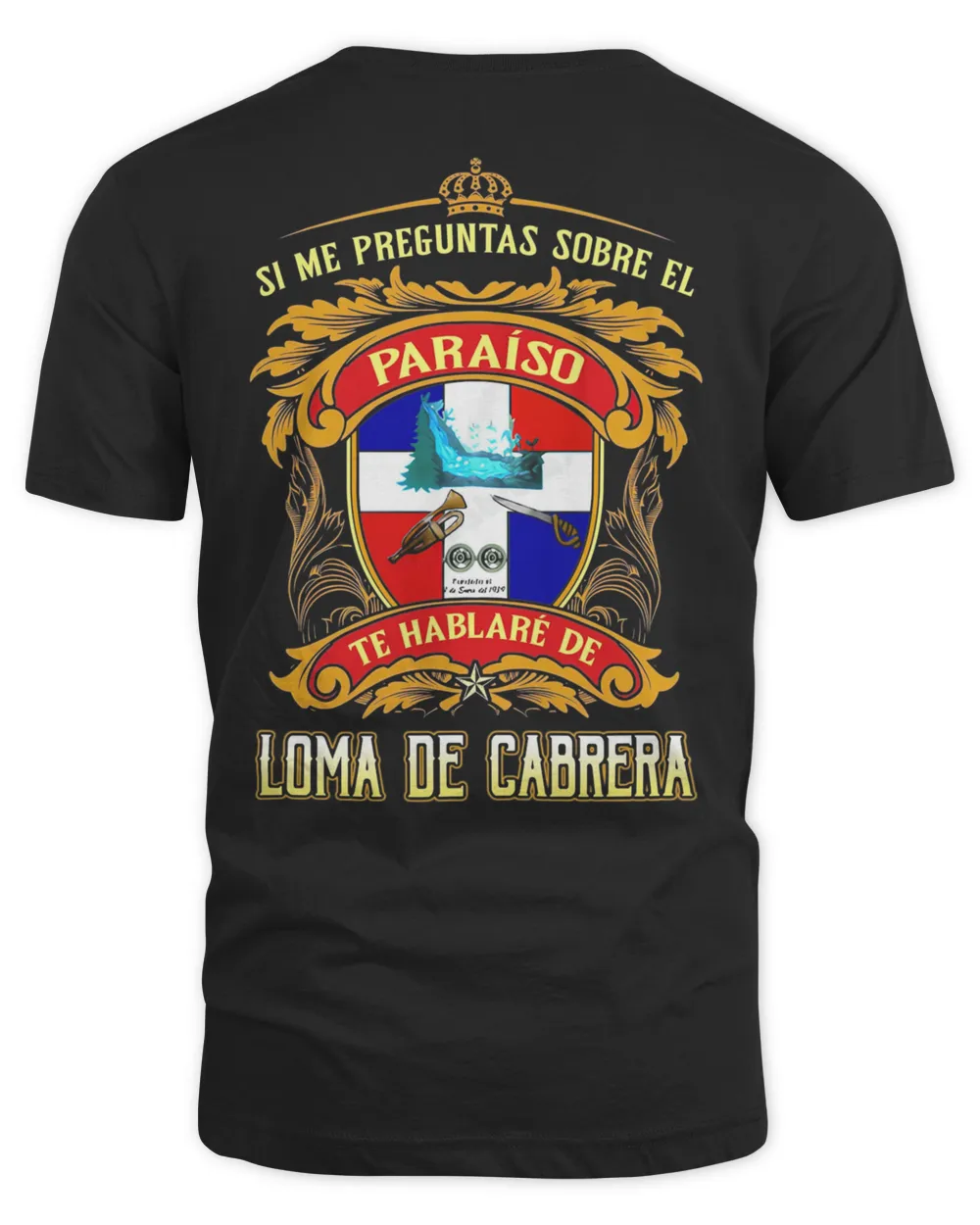 Si Me Preguntas Sobre El Paraíso Te Hablaré De Loma De Cabrera Shirt