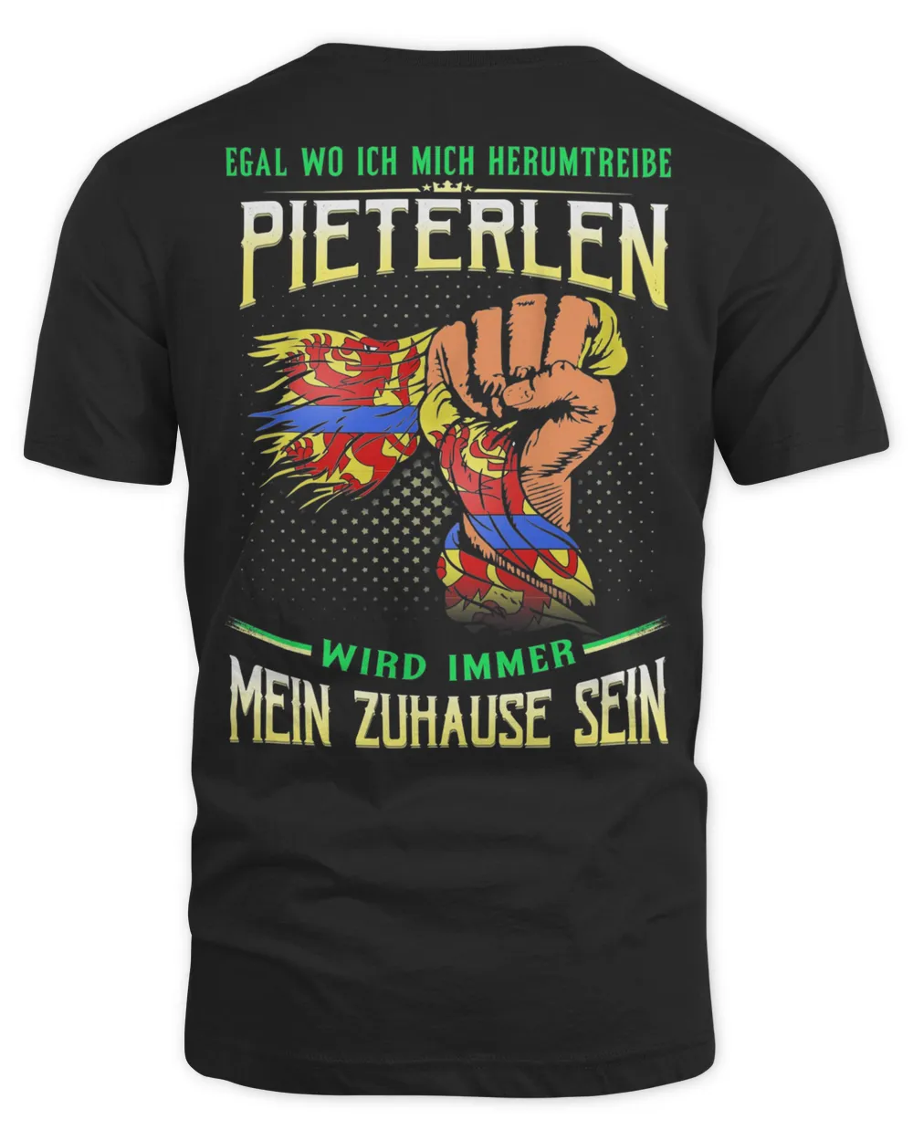 Egal Wo Ich Mich Herumtreibe Pieterlen Wird Immer Mein Zuhause Sein Shirt