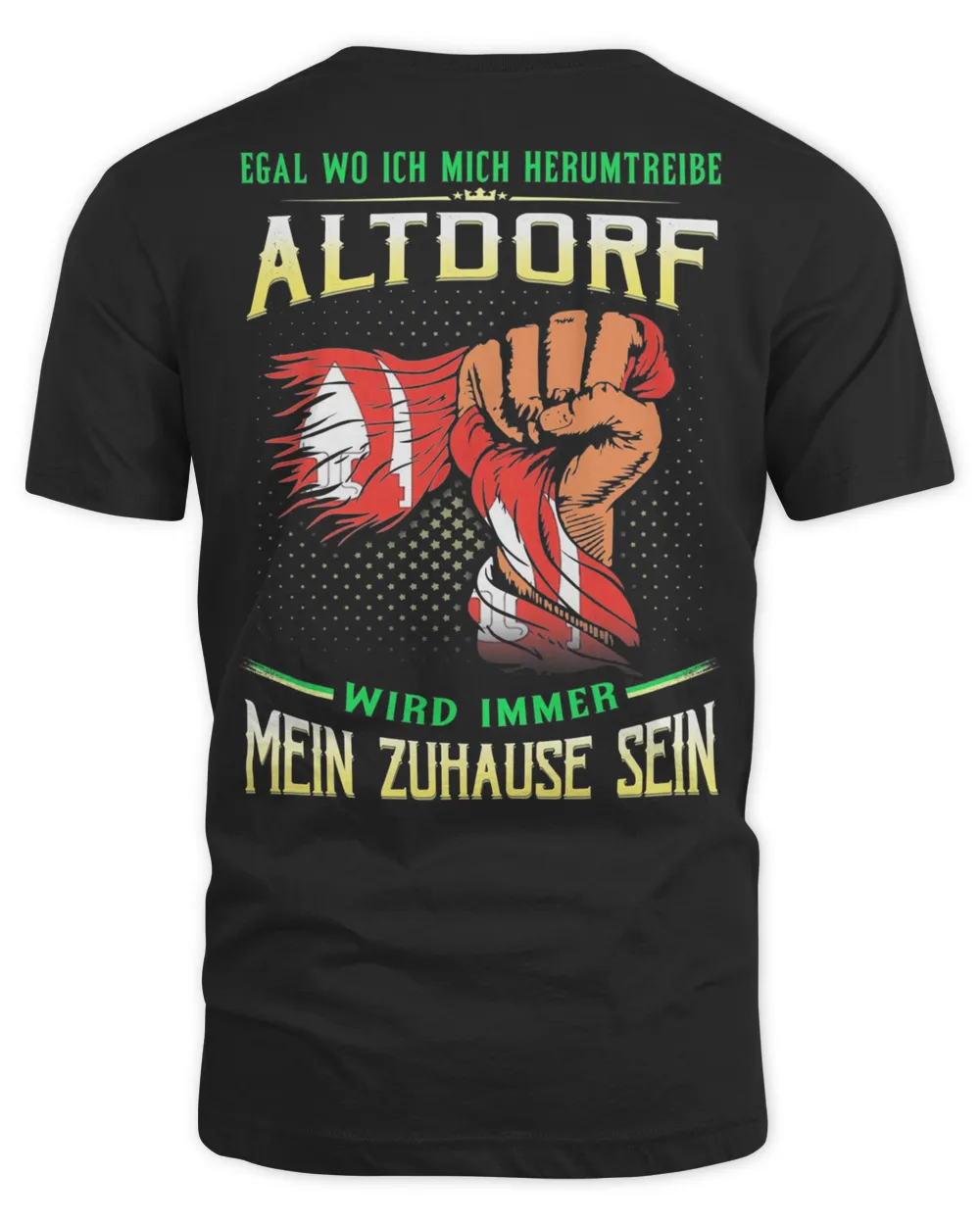 Egal Wo Ich Mich Herumtreibe Altdorf Wird Immer Mein Zuhause Sein Shirt Unisex Standard T-Shirt black xl
