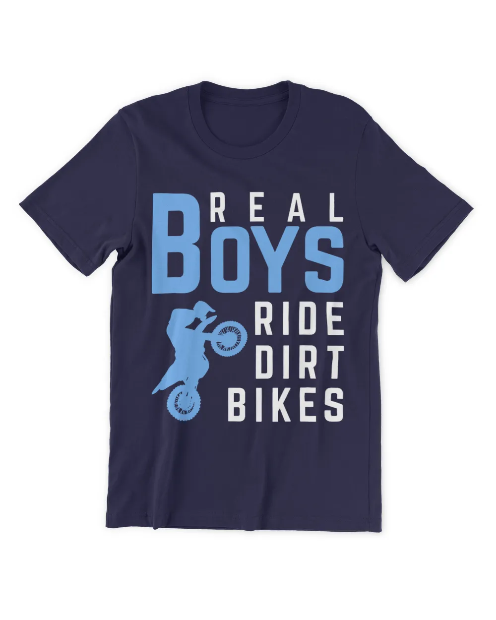 Real Boys Ride Dirt Bike Biker Riding Motocross