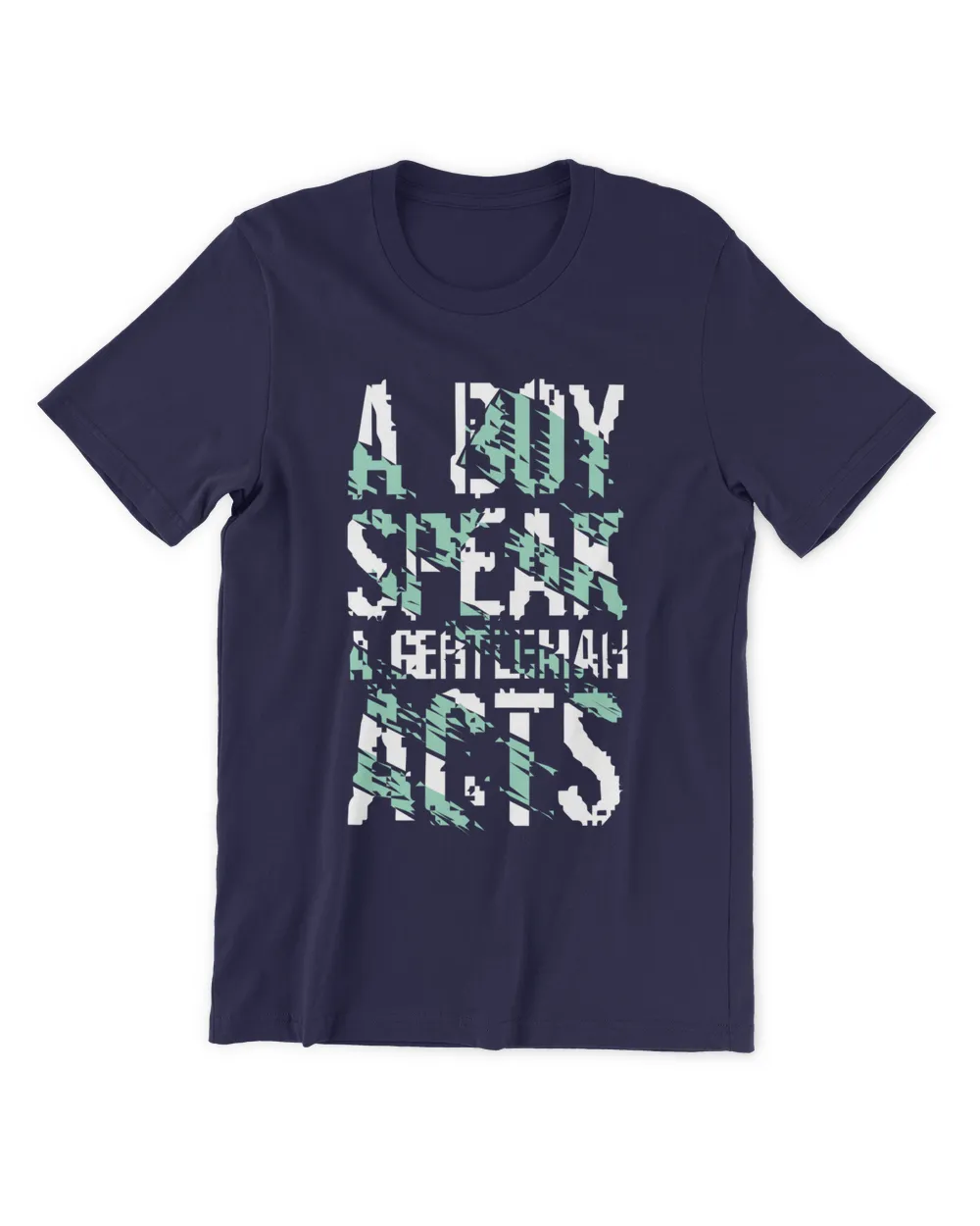 A Boy Speak a Gentleman ACTS