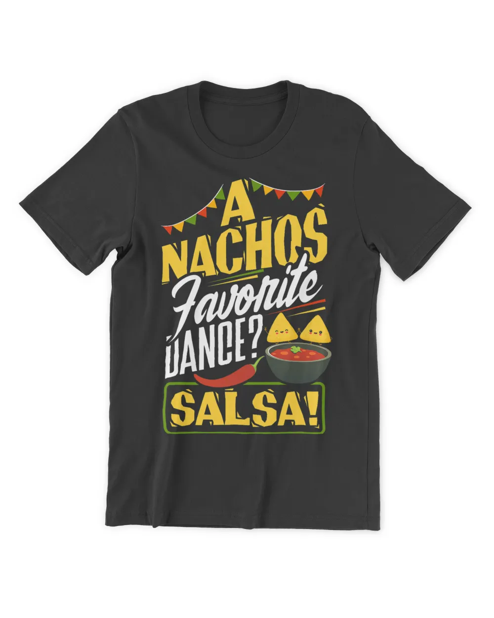 Latin Dances Salsa A Nachos Favorite Dance Food Joke
