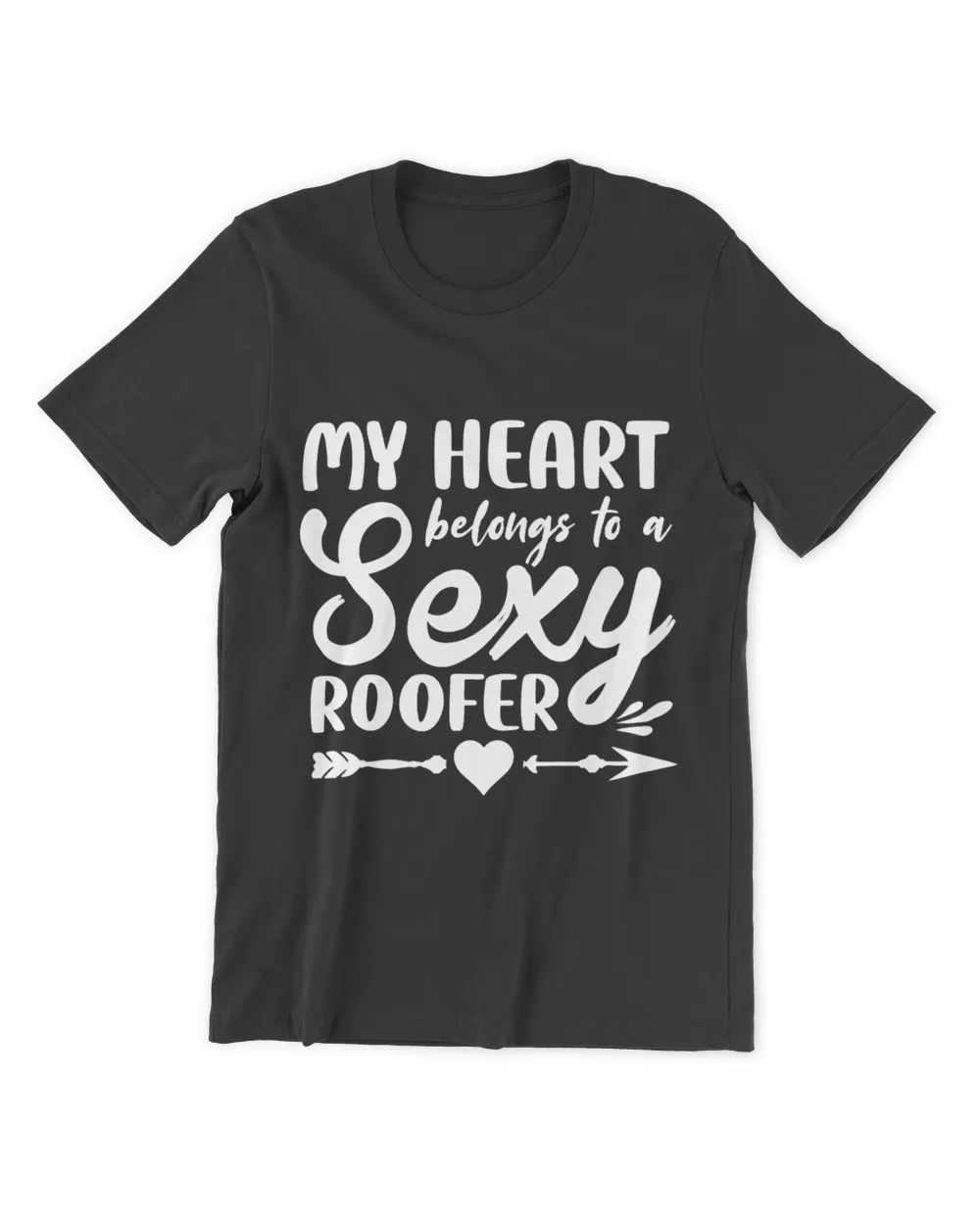 My Heart Belongs To A Sexy Roofer 2Wife Roofing