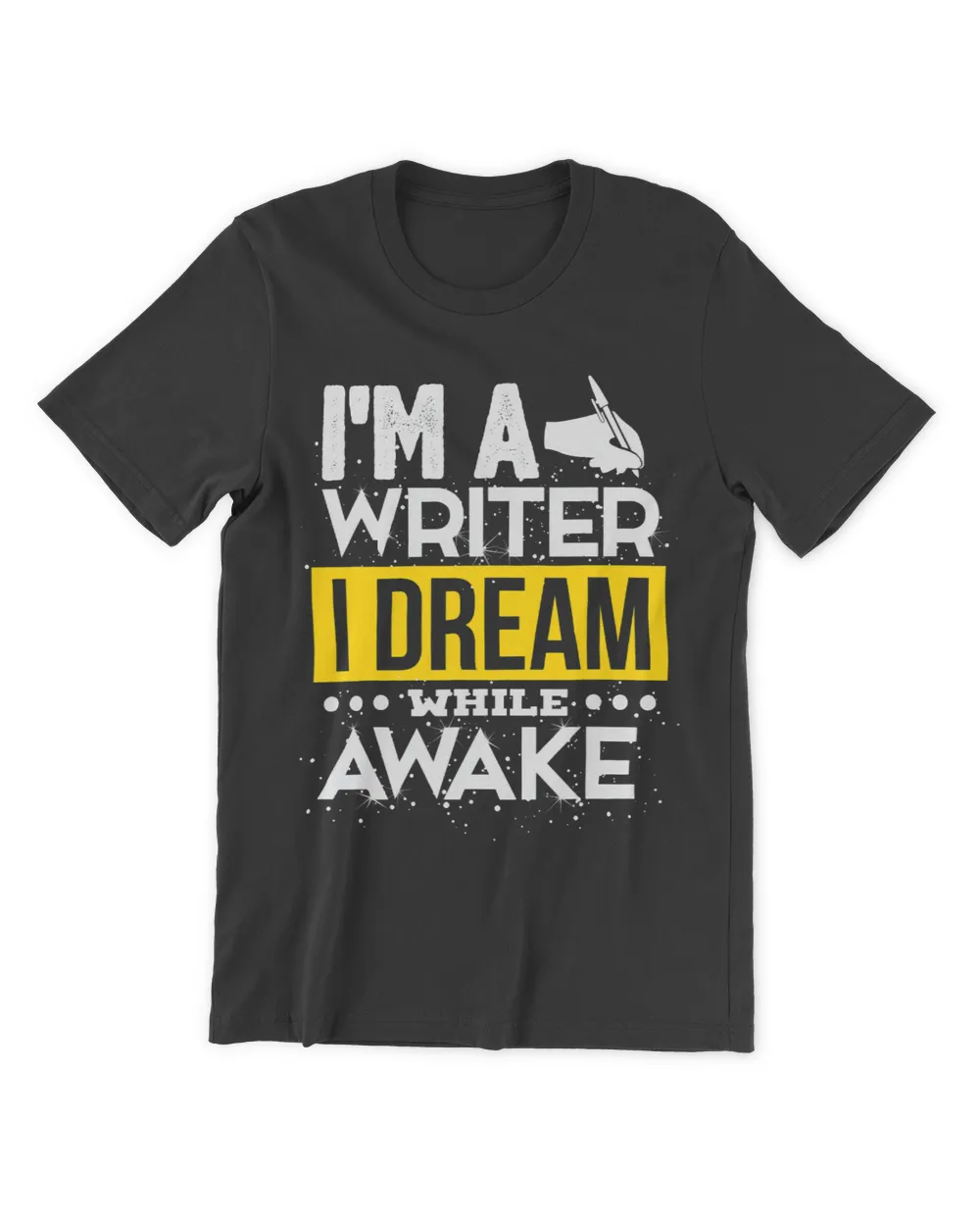 Im a Writer I Dream While Awake Writing Author Quote