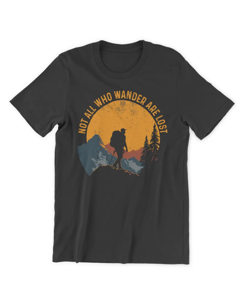 Hiking - Not All Who Wander Are Lost Men T-shirt