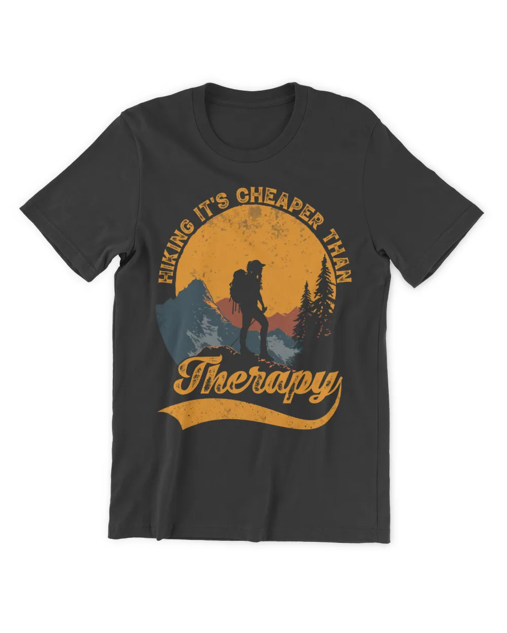 Hiking It's Cheaper Than Therapy Woman T-Shirt