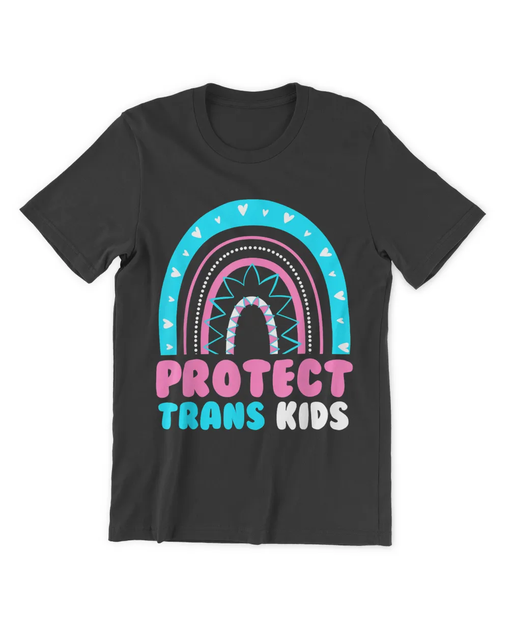 Protect Trans Kids Rainbow - Trans Right are Human Rights T-Shirt