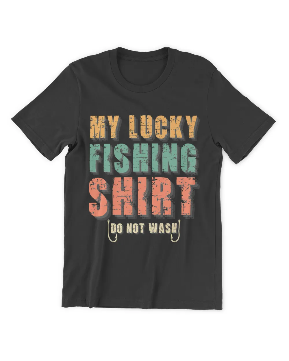 My Lucky Fishing Shirt Do Not Wash Funny Fishing