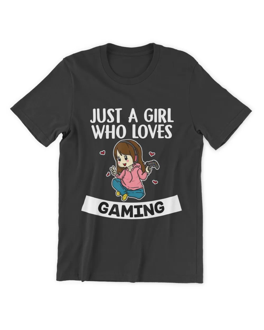 Just A Girl Who Loves Gaming Cute Girl With Controller