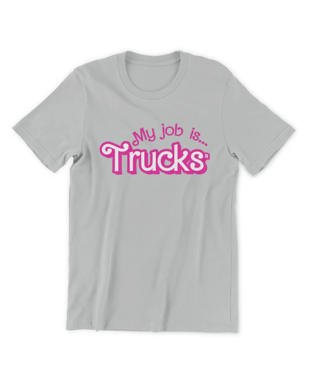 my job is Trucks