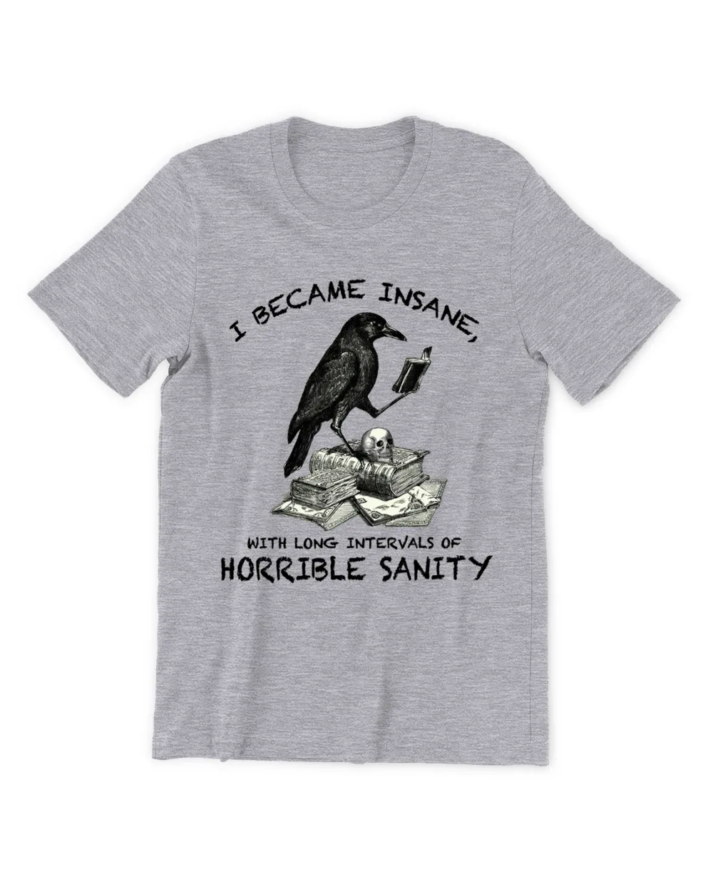 Raven I Became Insane
