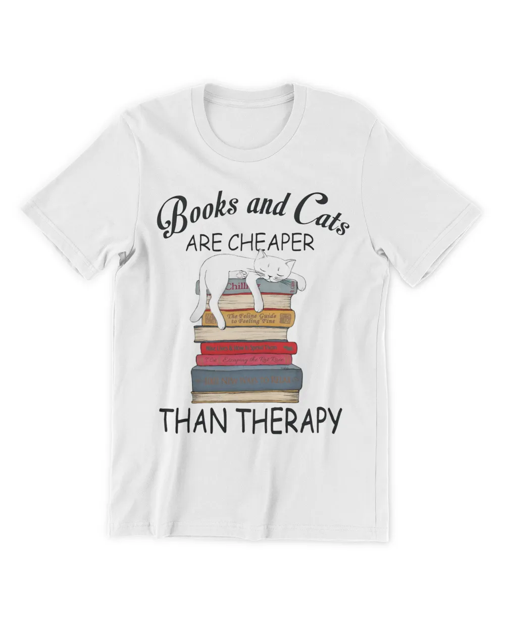 Books And Cats Are Cheaper Than Therapy QTCAT191222A6