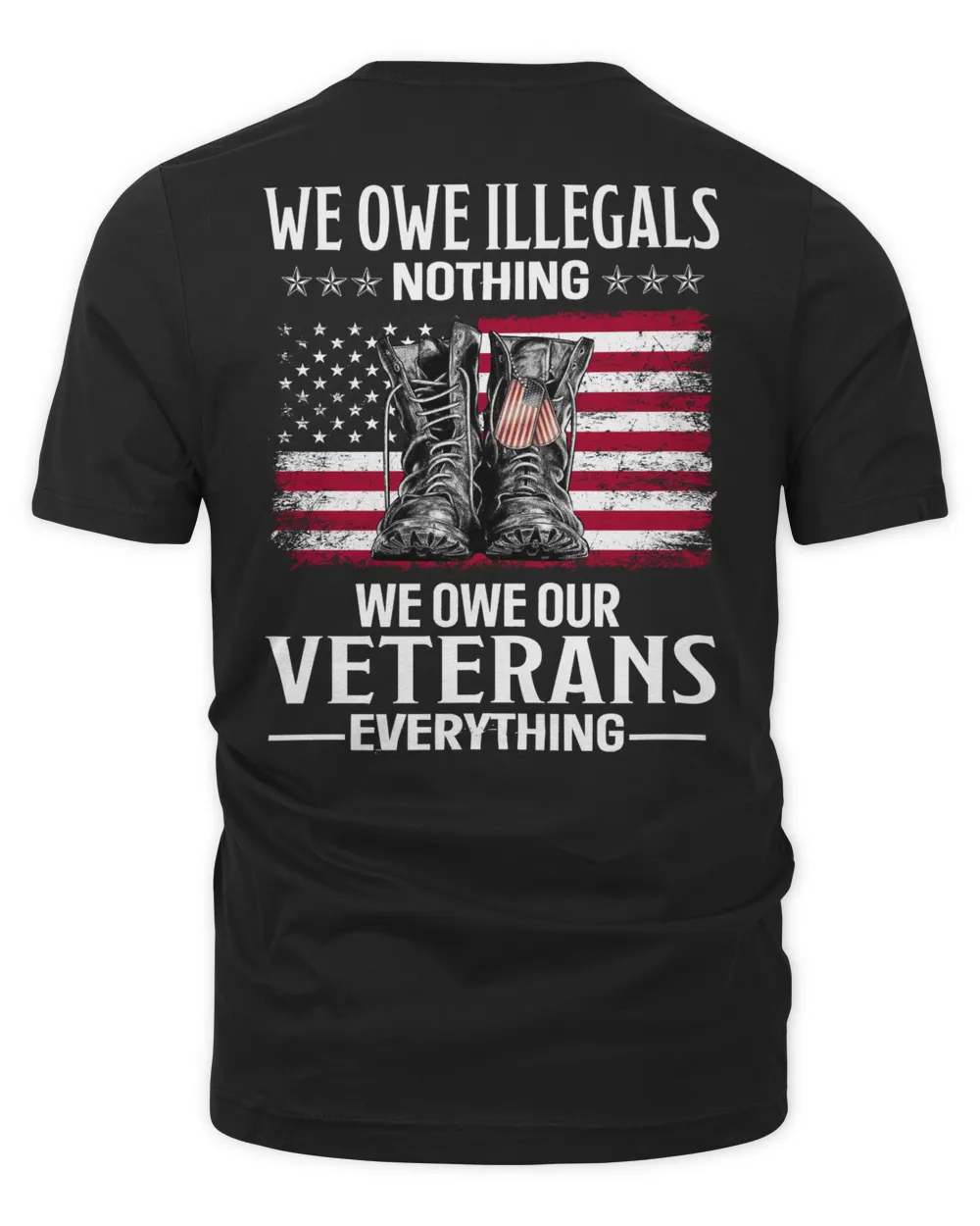 We owe illegals nothing We owe our Veterans everything