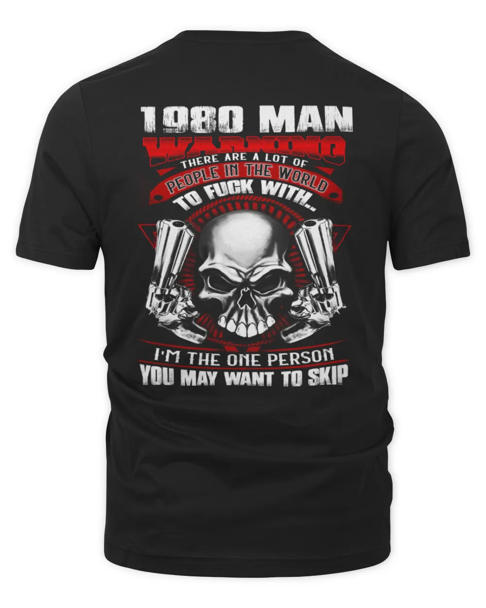 1980 Man, I'm The One Person You May Want To Skip