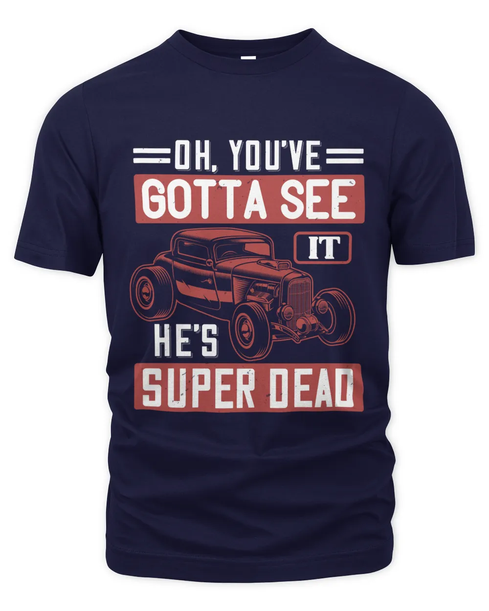 Oh, you've gotta see it. He's super dead-01