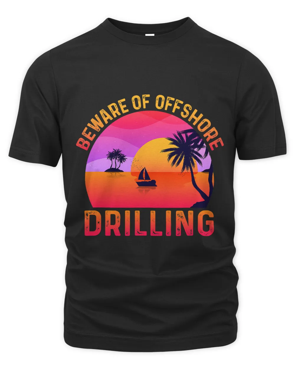 Funny Quote Beware Of Offshore Drilling Funny Retro Boating