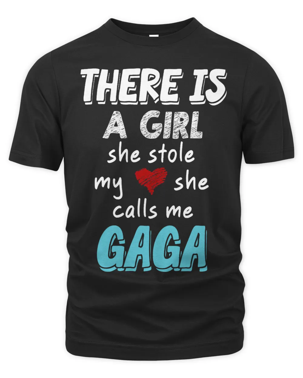 There Is A Girl She Stole My Heart She Calls Me Gaga