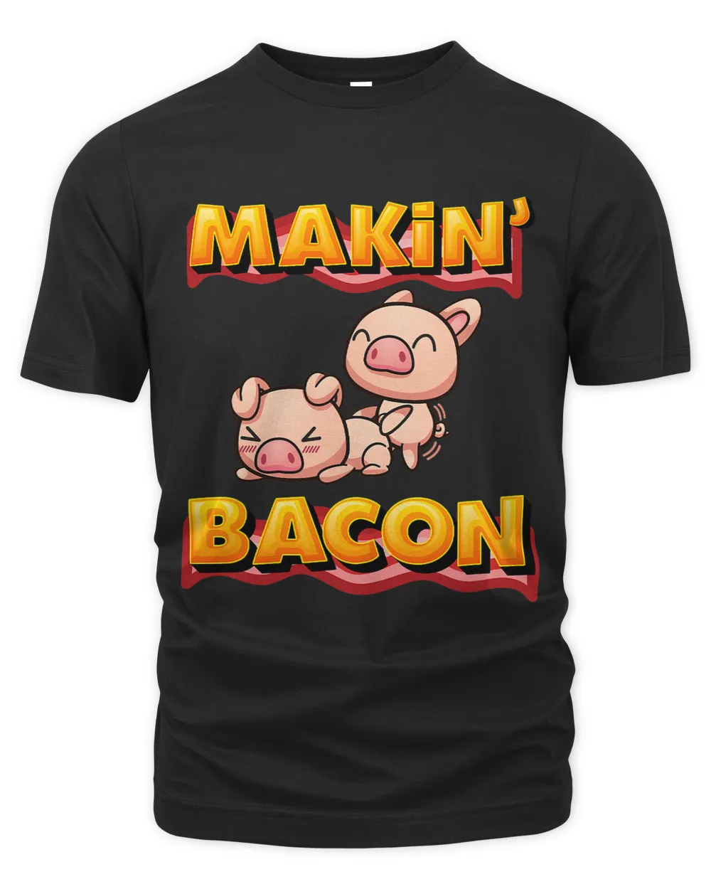 Makin Bacon Pig Funny Meatatarian