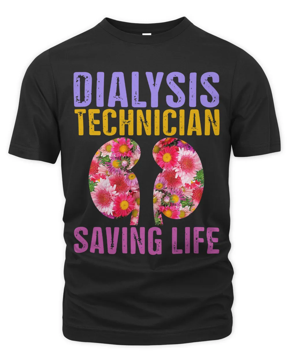 Kidney Disease Dialysis Technician Saving Life Kidney Apparel