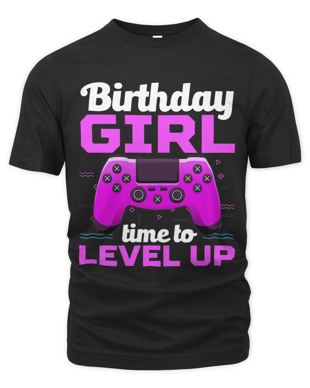 Womens Birthday Girl Time To Level Up Video Games Online Gamer Geek