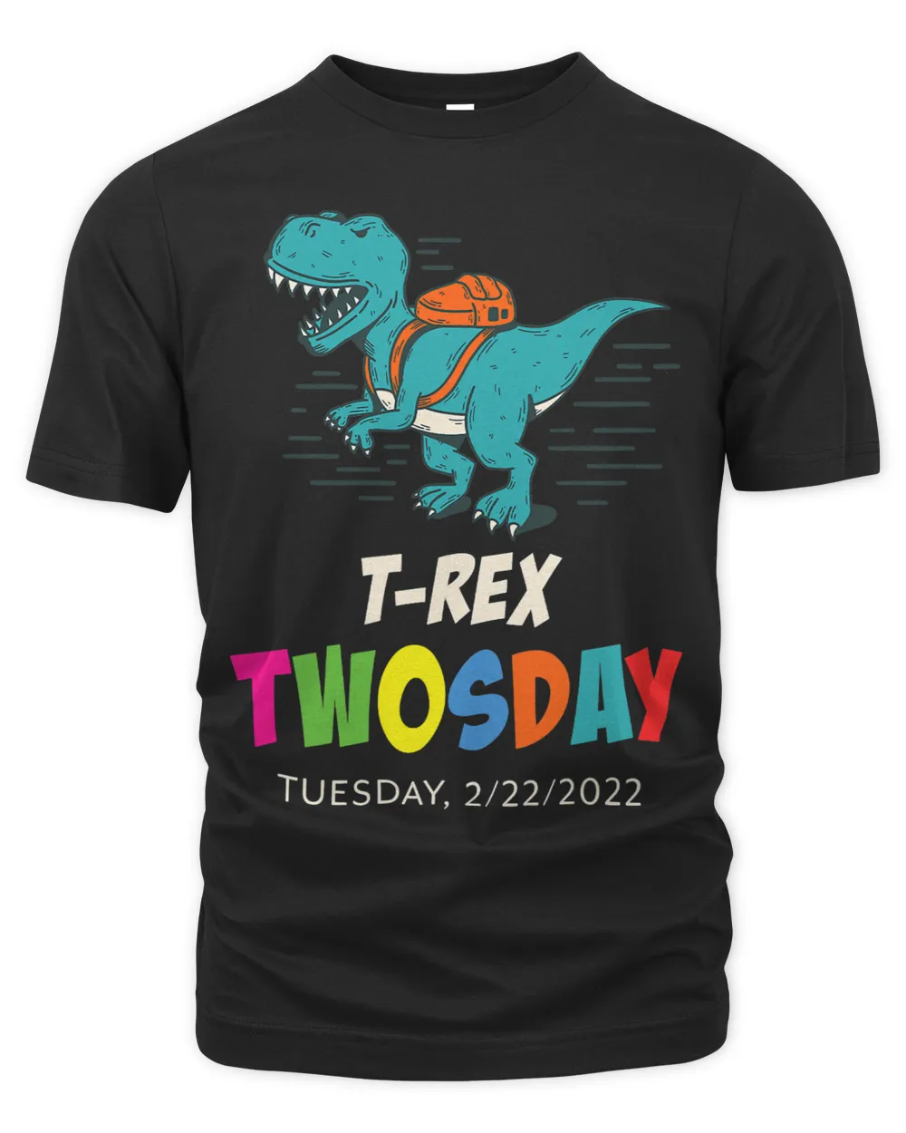 February 22nd TRex Twosday