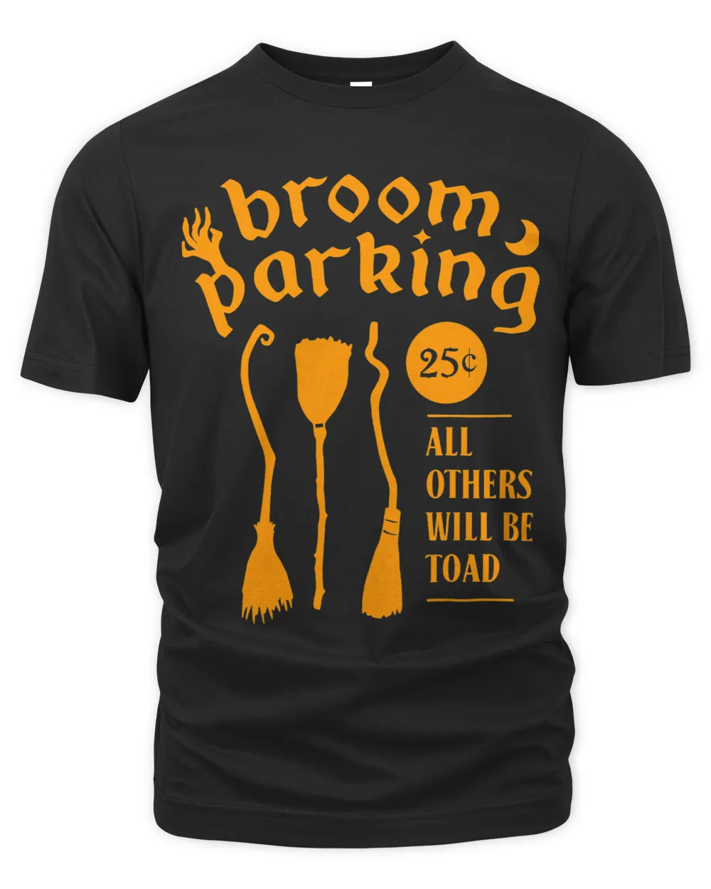 Broom Parking All Others Will Be Toad Happy Halloween